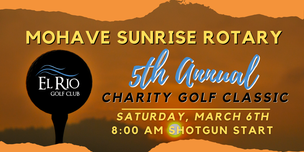 Mohave Sunrise Rotary 5th Annual Charity Golf Classic