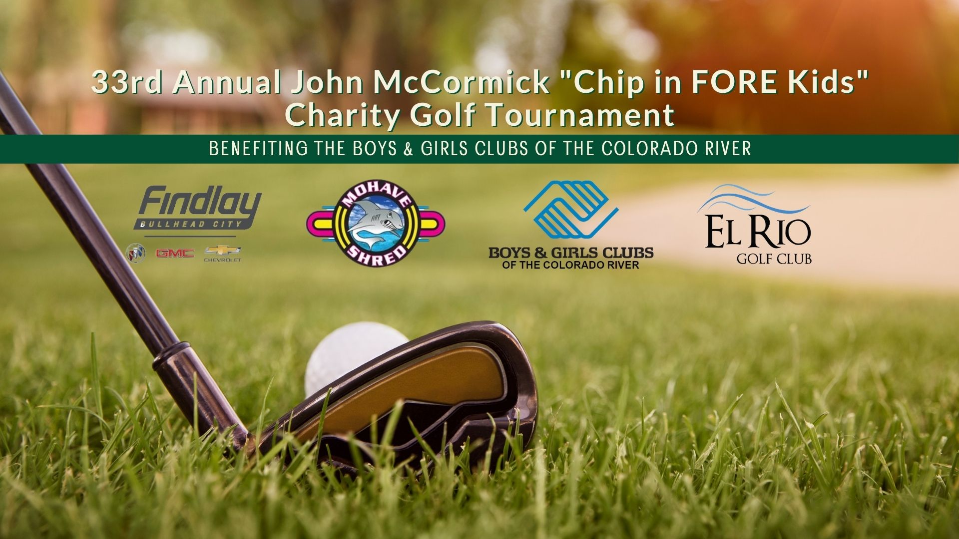 33rd Annual John McCormick “Chip In FORE Kids” Charity Golf Tournament